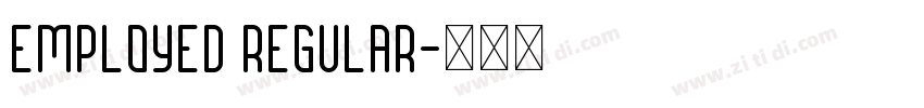 Employed Regular字体转换